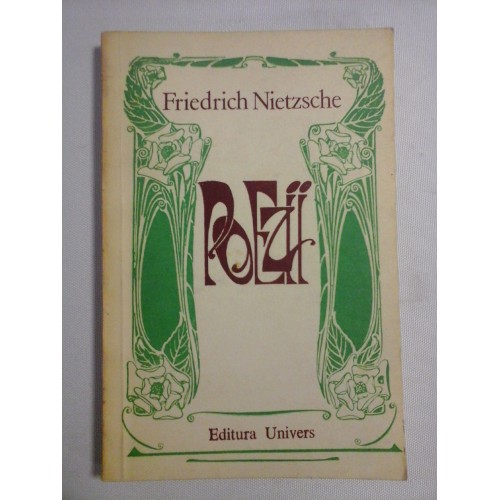 POEZII - Friedrich NIETZSCHE POEZII - Friedrich NIETZSCHE